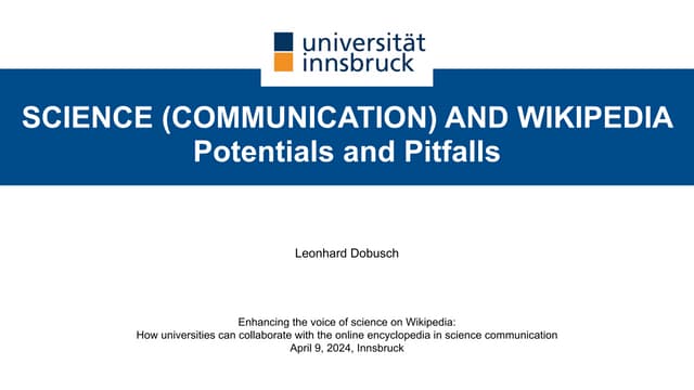 Science (Communication) and Wikipedia - Potentials and Pitfalls