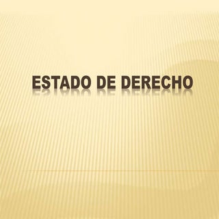 ESTADO DE DERECHO