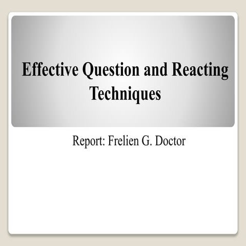 effective question and reacting techniques
