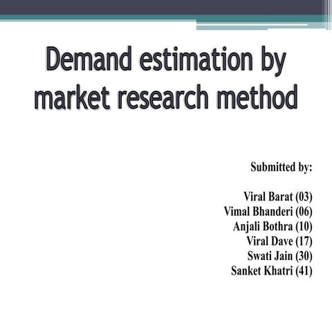 demand estimation by market research