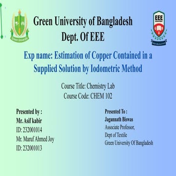 Estimation of Copper contained in a supplied solution by iodometric method.pptx