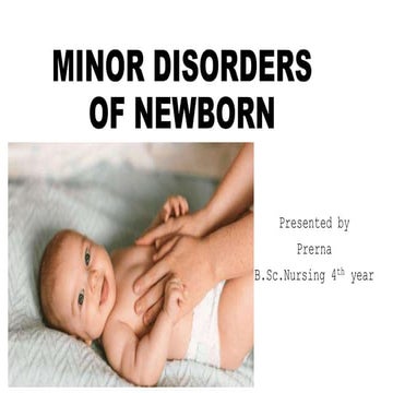 Minor disorder of newborn child health nuring | PPTX