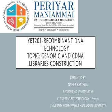 Genomic DNA And Complementary DNA Libraries construction.