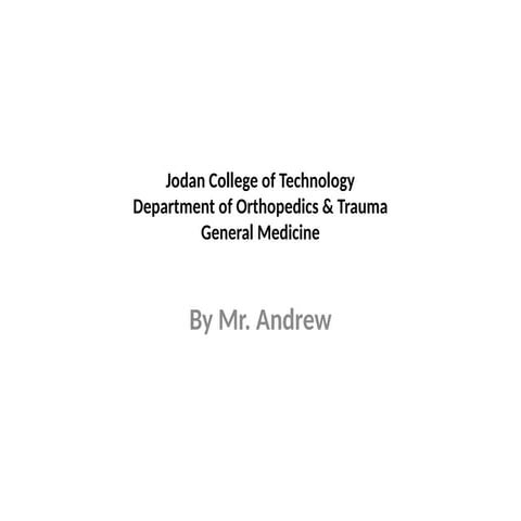 IntroductiontoMedicine in OrthopedicsandTrauma..pptx