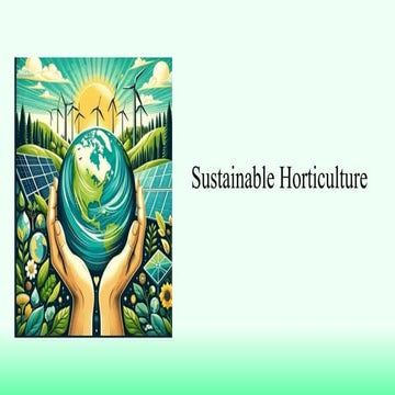 PPT on Sustainable Horticulture which includes global scenario of ...