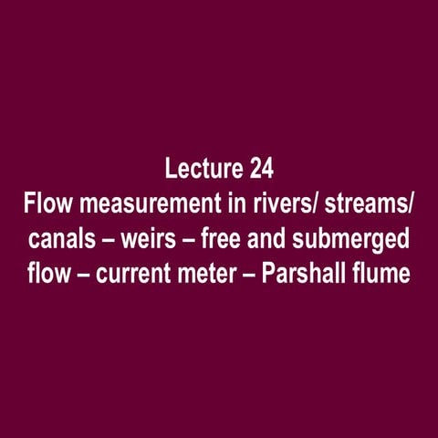 Flow measurement in rivers and streams float method | PDF
