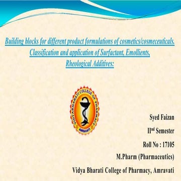 Building blocks in cosmeceuticals & Surfactants, Emollients.pdf