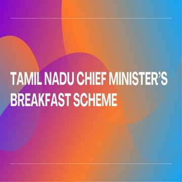 Tamil Nadu break fast scheme basic information | PDF