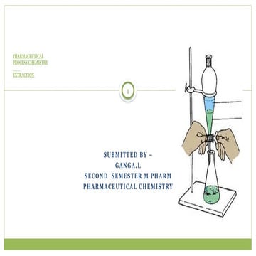 EXTRACTION(PROCESS CHEMISTRY) DEPARTMENT OF PHARMACEUTICAL CHEMISTRY
