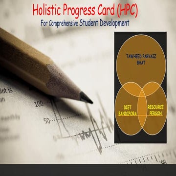 Holistic progress card introduction by tawheed parvaiz bhat