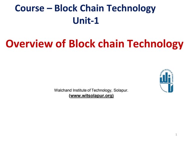 Unit 1 Overview of Blockchain Technology