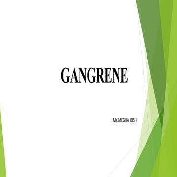 Power point presentation on GANGRENE (B. Sc nursing)