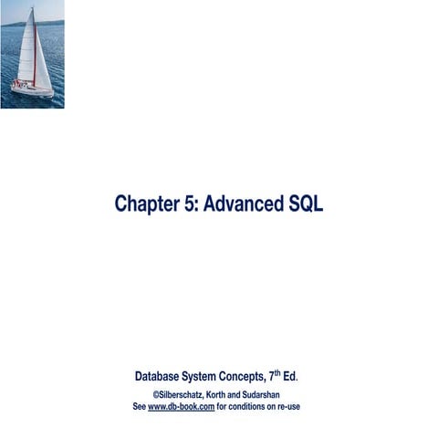 Advanced SQL concept chapter 5 database system concept 7th edition | PDF