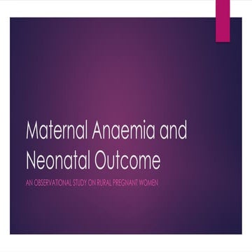 Impact of Maternal Anaemia Severity on Neonatal Outcomes in Rural India ...