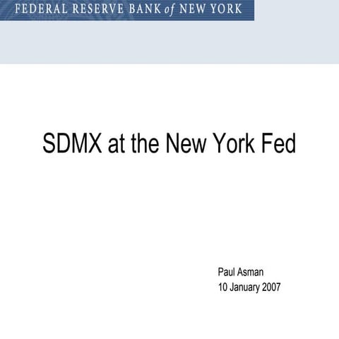 SDMX AT THE NEW YORK FED