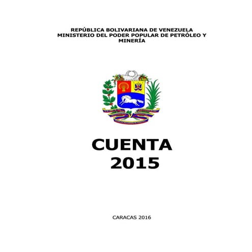 Memoria y Cuenta 2015 del Ministerio de Petróleo y Minería PDF