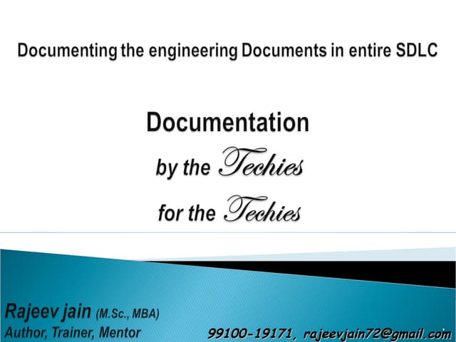 Documentation by the Techies, for the Techies; Documentation in Agile