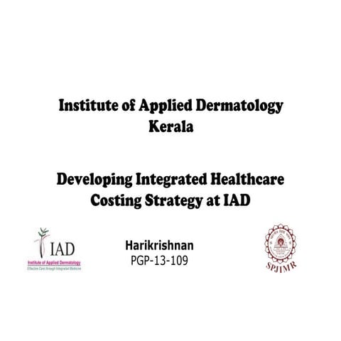 Developing Integrated Healthcare Costing Strategy at IAD 