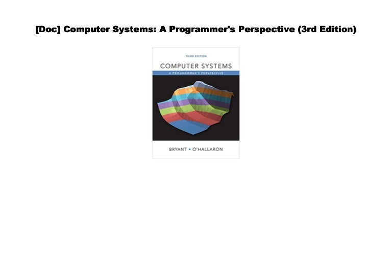 [PDF] Computer Systems A Programmer's Perspective (3rd Edition)