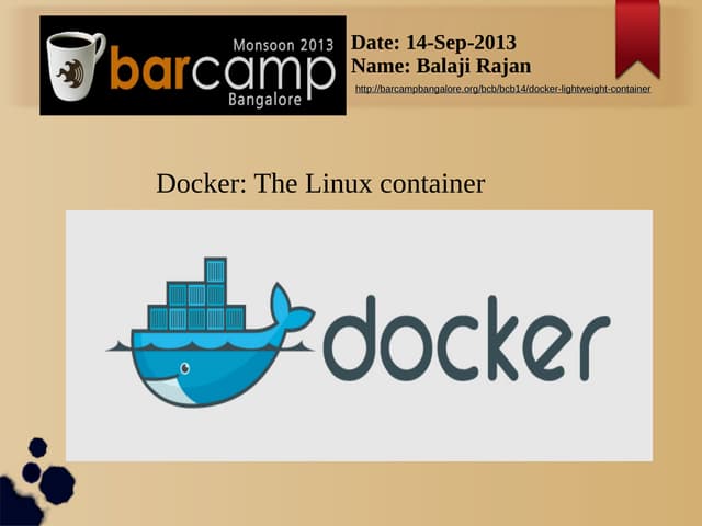 Docker - The  Linux container