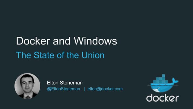 Docker and Windows: The State of the Union