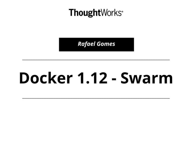 Docker 1.12 - Swarm Mode
