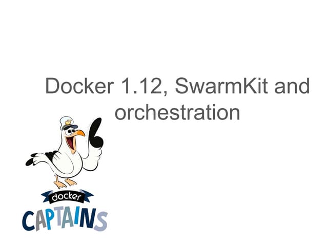 Docker 1.12 and SwarmKit