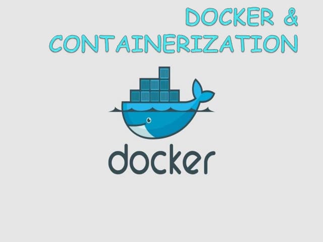 Docker and containerization