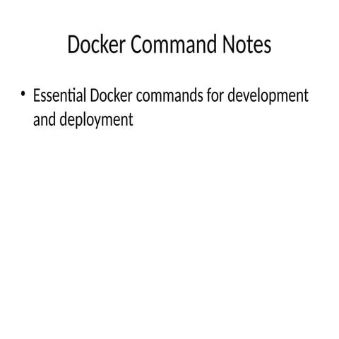Useful Docker commands for you, I hope you enjoy it. | PPTX