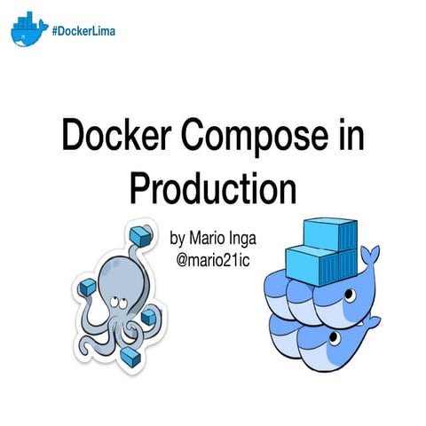 Docker Compose to Production with Docker Swarm | PPT