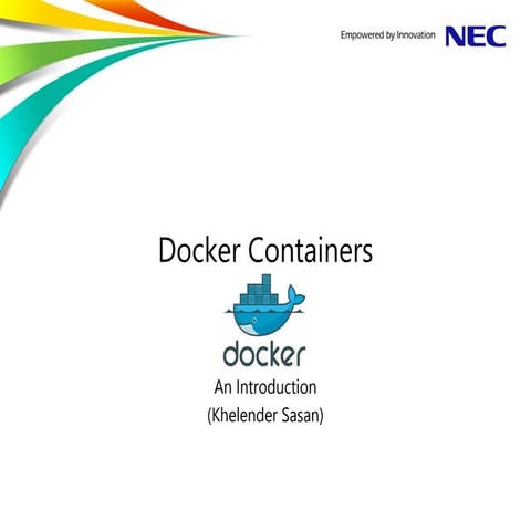 Docker containers anintroduction