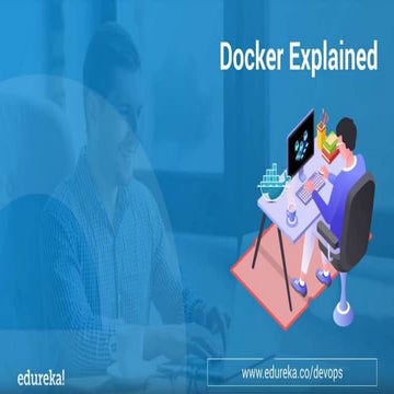 Docker Explained | What Is A Docker Container? | Docker Simplified ...