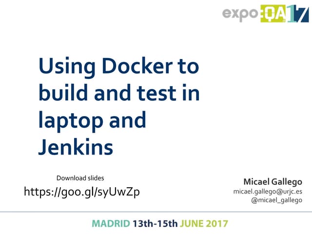 Using Docker to build and test in your laptop and Jenkins
