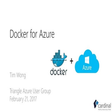 Docker for azure   tri aug - feb 2017