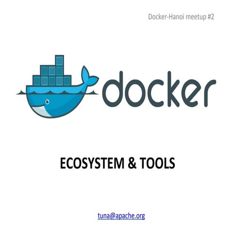 [DockerHN_2nd_meetup] Ecosystem & Orchestration Tools