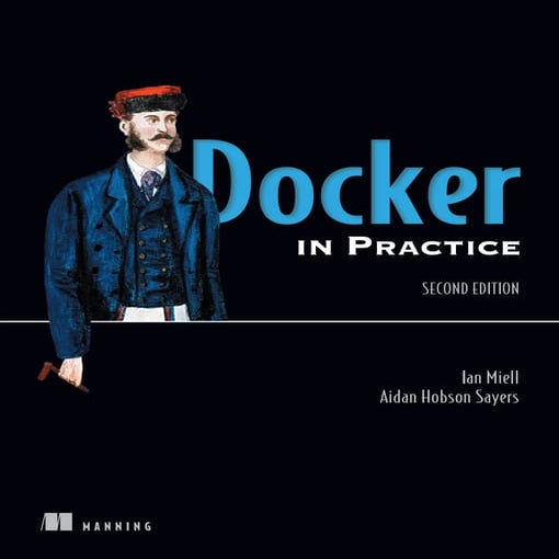 Docker in Practice-Manning Publications (2019).pdf