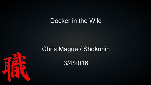 Docker in the Wild