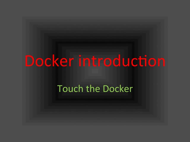 Docker introduction