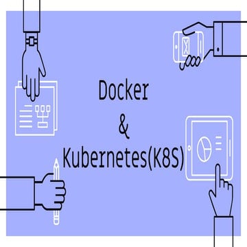 Docker & kubernetes