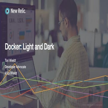 Docker: Light and Dark