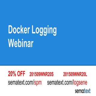 Docker Logging  Webinar