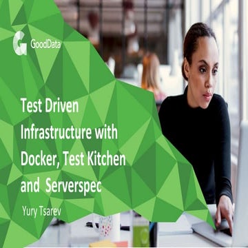 Test Driven Infrastructure with Docker, Test Kitchen and Serverspec