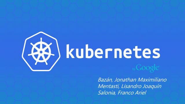 Cordoba Docker meetup  #7: Kubernetes