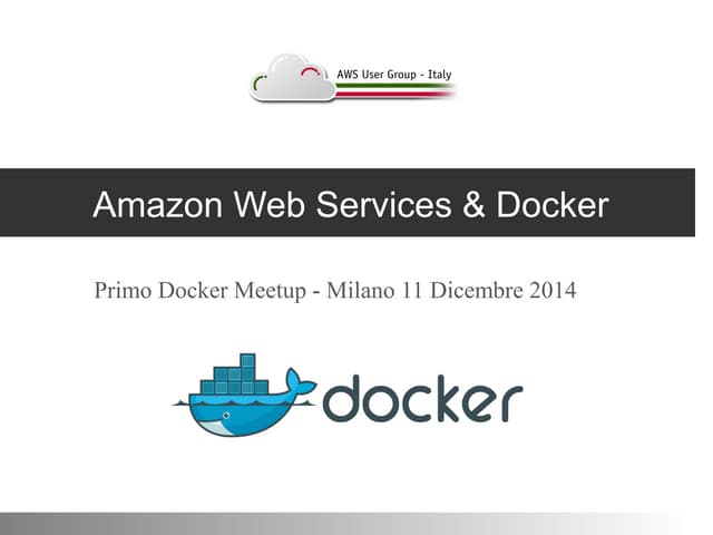 Amazon Web Services and Docker
