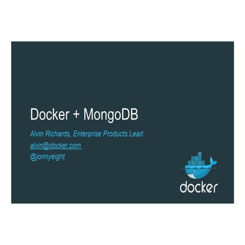 Webinar: From Development to Production with Docker and MongoDB | PPT