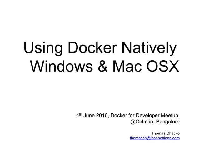 Intro- Docker Native for OSX and Windows