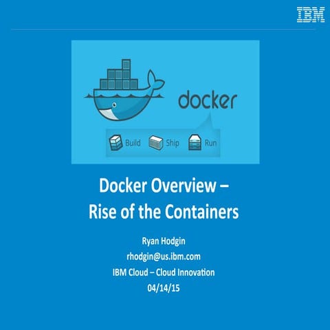 Docker Overview - Rise of the Containers