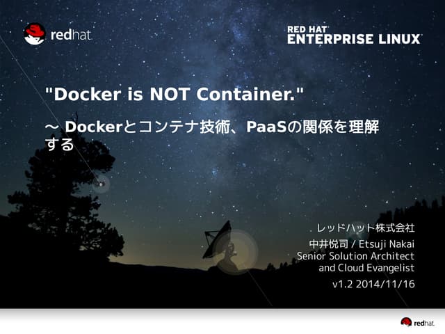 "Docker is NOT Container." ~ Docker...