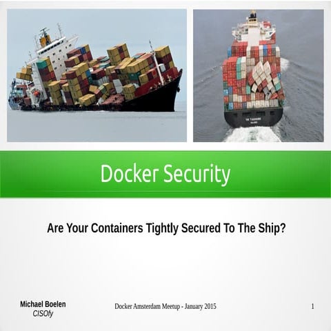 Docker Security: Are Your Containers Tightly Secured to the Ship?