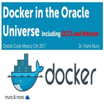 From Docker Swarm to OCCS and Wercker: Live-hacking at Oracle CODE Mexico 2017